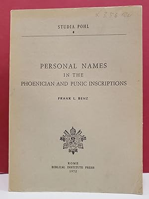Personal Names in the Phoenician and Punic Inscriptions
