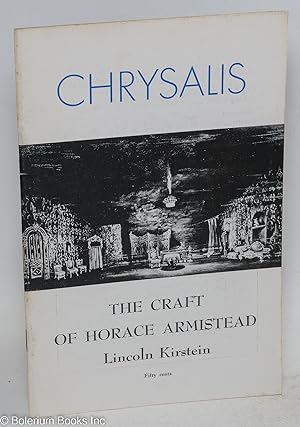 Chrysalis-the Pocket Review of the Arts. Vol. X, nos. 1-2: The Craft of Horace Armistead