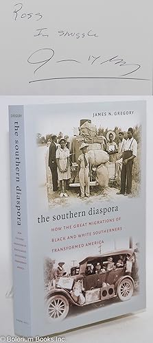 The southern diaspora; how the great migrations of black and white southerners transformed America