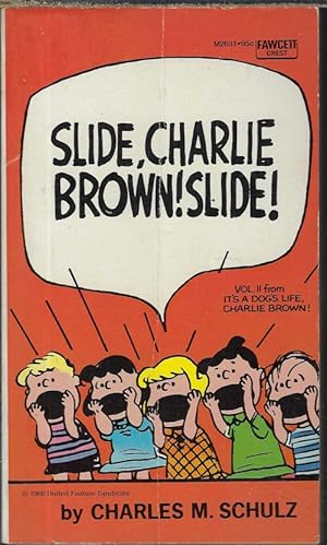 SLIDE, CHARLIE BROWN! SLIDE! (Vol. II from "IT'S A DOG'S LIFE, CHARLIE BROWN!")