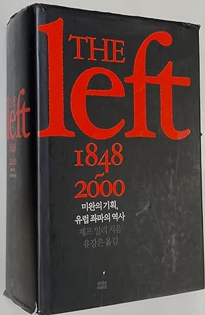 The Left 1848~2000 / Miwan  i kihoek, Yur p chwap'a  i y ksa        ,            [Korean translat...