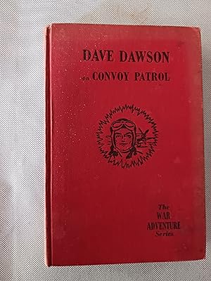 Dave Dawson on Convoy Patrol (The War Adventure Series)