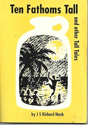 Ten fathoms tall and other tall tales