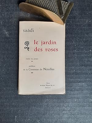 Le Jardin des Roses, traduit du persan par Franz Toussaint