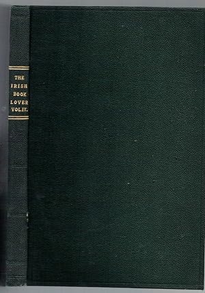 The Irish Book Lover A Monthly Review of Irish Literature and Bibliography.