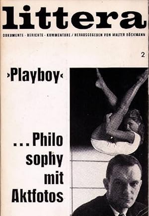littera. Dokumente. Berichte. Kommentare. Herausgegeben von Walter Böckmann. Band 2: 'Playboy'. ....