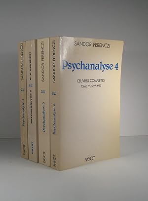 Psychanalyse. Oeuvres complètes. 1. 1908-1912. 2. 1913-1919. 3. 1919-1926. 4. 1927-1933. 4 Volumes