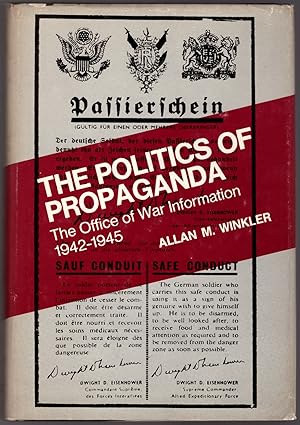 The Politics of Propaganda: The Office of War Information 1942-1945