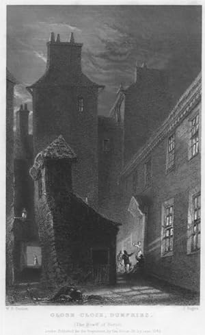 GLOBE CLOSE, The house of Burns in Dumfries Ayrshire,1842 Steel Engraved Print