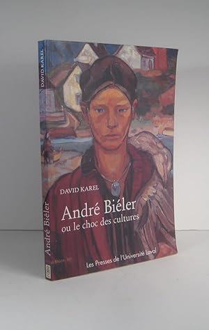 André Biéler ou le choc des cultures