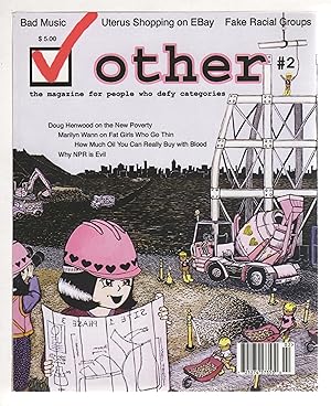 OTHER #2 (issue 2): The Magazine for People Who Defy Categories. October 2003.