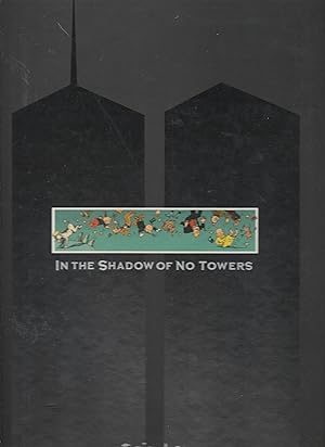 IN THE SHADOW OF NO TOWERS