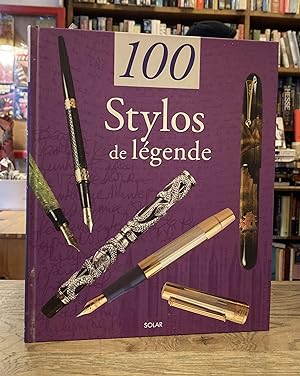 100 Stylos de Legende