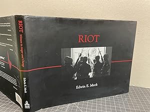 RIOT : Witness to Anger and Change ( signed )