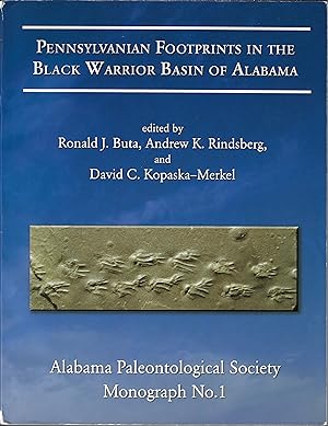 Pennsylvanian Footprints in the Black Warrior Basin of Alabama (Alabama Paleontological Society M...