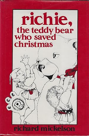 Richie, the Teddy Bear Who Saved Christmas