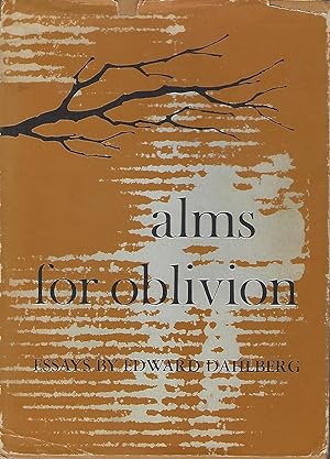 Alms for Oblivion essays by Edward Dahlbert