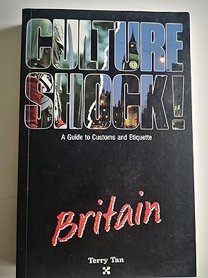 Culture Shock Britain: Britain (Culture Shock Series)