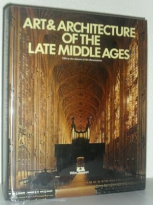Art & Architecture of the Middle Ages - 1350 to the Advent of the Renaissance