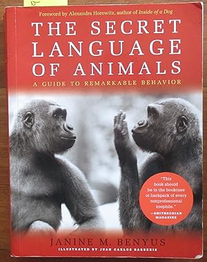 Secret Language of Animals, The: A Guide to Remarkable Behavior