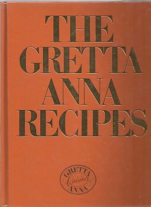 The Gretta Anna Recipies