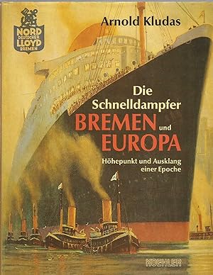 Die Schnelldampfer Bremen and Europa