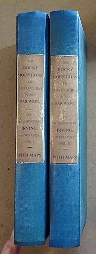 The Rocky Mountains; Or, Scenes, Incidents, and Adventures in the Far West.Washington Irving, 183...
