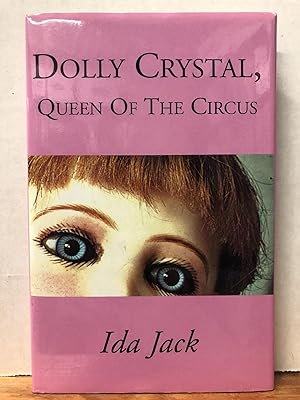 Dolly Crystal, Queen of the Circus