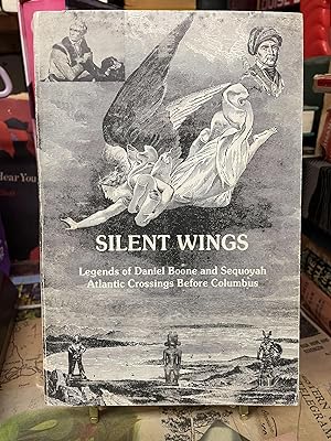 Silent Wings: Legends of Daniel Boone and Sequoyah Atlantic Crossings Before Columbus