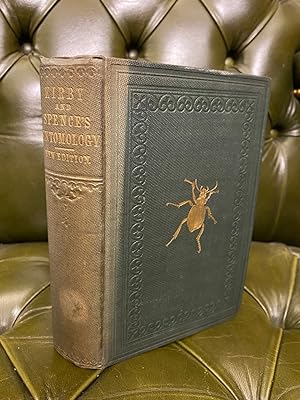 An Introduction to Entomology; or, Elements of the Natural History of Insects: &c.