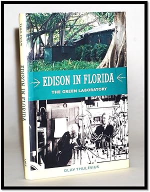 Edison in Florida: The Green Laboratory