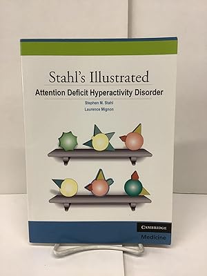 Stahl's Illustrated, Attention Deficit Hyperactivity Disorder