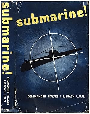 Submarine! (SIGNED TO LORING 'RING' BAILEY)