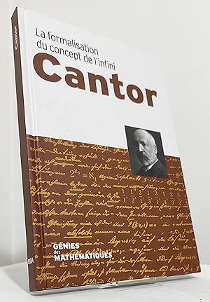 Cantor La formalisation du concept de l'infini