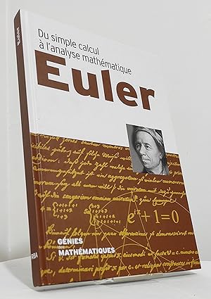 Euler. Du simple calcul à l'analyse mathématique