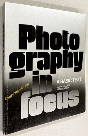 Photography in focus: A basic Text