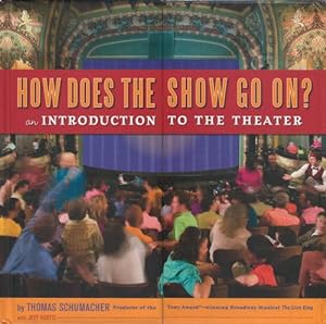 How Does the Show Go On? An Introduction to the Theater