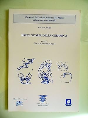 Quaderni dell'attività didattica del Museo, Collana archeo - antropologica Fascicolo VIII BREVE S...