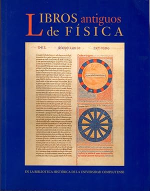 Libros antiguos de física en la biblioteca histórica de la Universidad Complutense