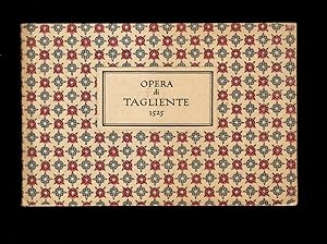 Opera di Giovanniantonio Tagliente: The 1525 Edition, Reproduced in Facsimile with an Introductio...