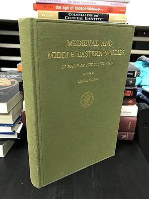 Medieval and Middle Eastern Studies in Honor of Aziz Suryal Atiya