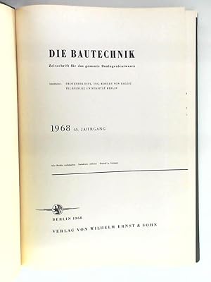 Die Bautechnik - 45. Jahrgang 1968 - Heft 1-12 gebunden
