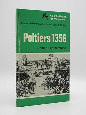Poitiers, 1356: (Knight's Battles for Wargamers)