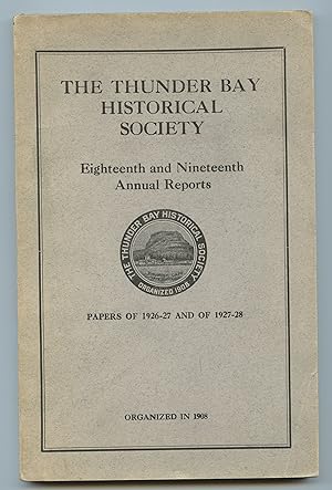 The Thunder Bay Historical Society Papers of 1926-27 and of 1927-28