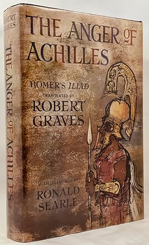 The Anger Of Achilles: Homer's Iliad