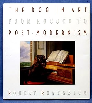 The Dog in Art: From Rococo to Post-Modernism