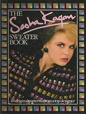 The Sasha Kagan Sweater Book