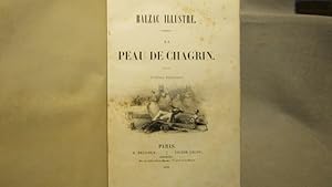 Honore de Balzac. La Peau de Chagrin. Etudes Sociale. Paris, 1838 first printing of the first ill...