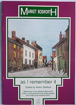 Market Bosworth As I Remember It