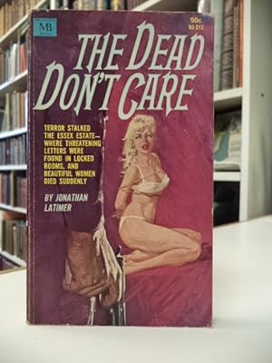 The Dead Don't Care